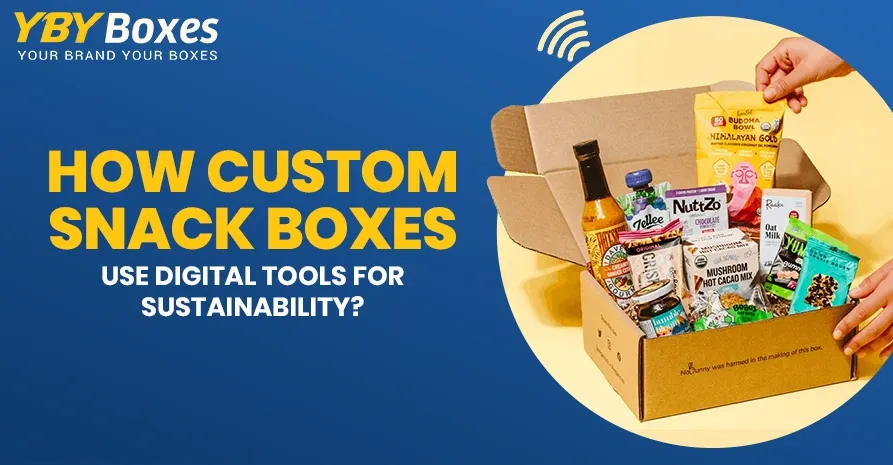 How Custom Snack Boxes Use Digital Tools for Sustainability YBY UK 1