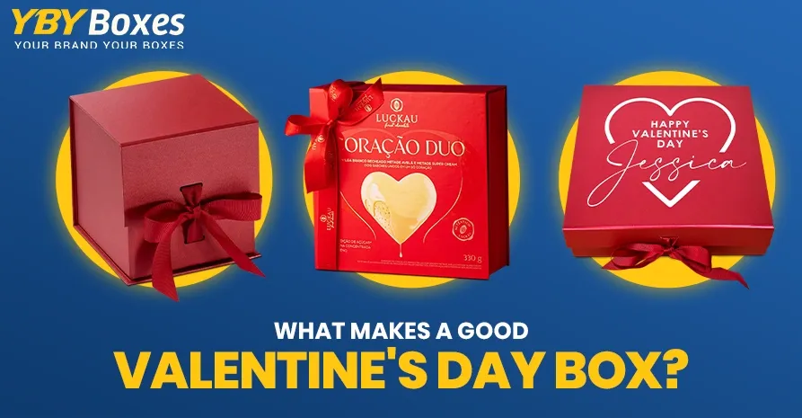 What makes a good Valentines Day box YBY UK